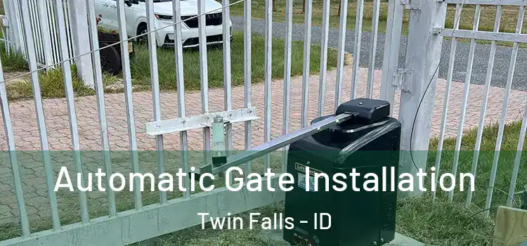 Automatic Gate Installation Twin Falls - ID
