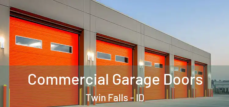  Commercial Garage Doors Twin Falls - ID