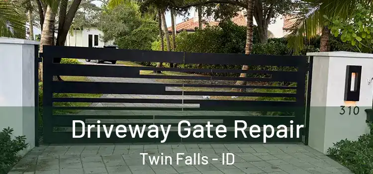  Driveway Gate Repair Twin Falls - ID