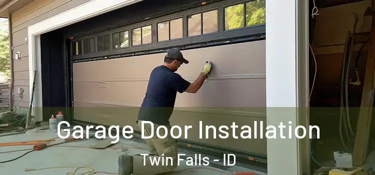  Garage Door Installation Twin Falls - ID