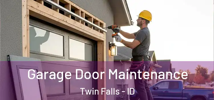  Garage Door Maintenance Twin Falls - ID