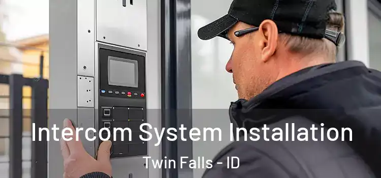  Intercom System Installation Twin Falls - ID