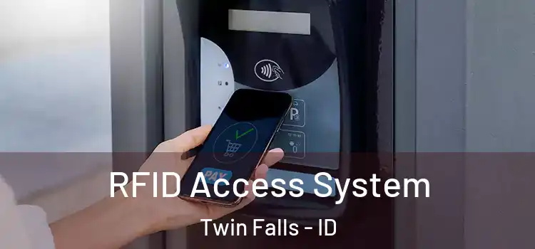 RFID Access System Twin Falls - ID