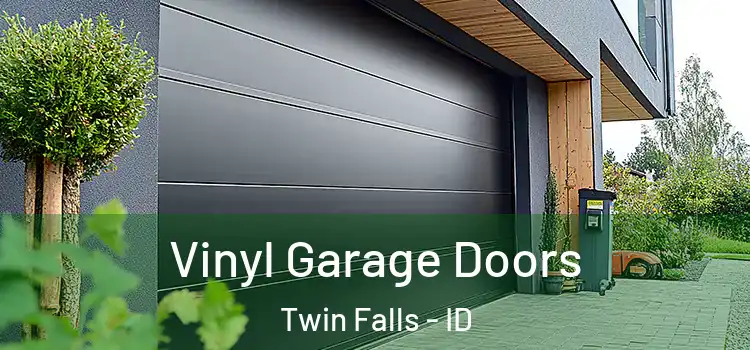  Vinyl Garage Doors Twin Falls - ID